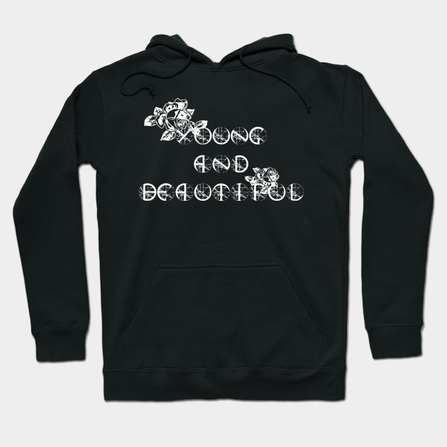 Young and Beautiful Hoodie by ariel161